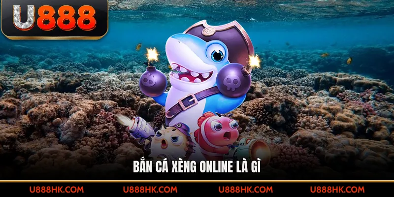 Bắn cá xèng online là gì