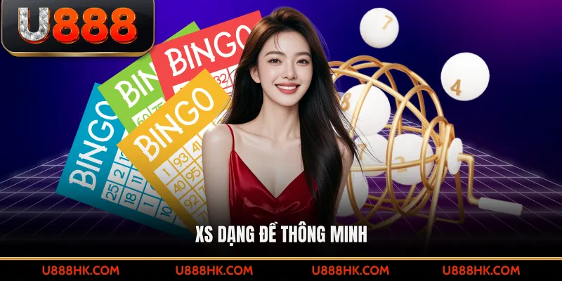 XS dạng đề thông minh 