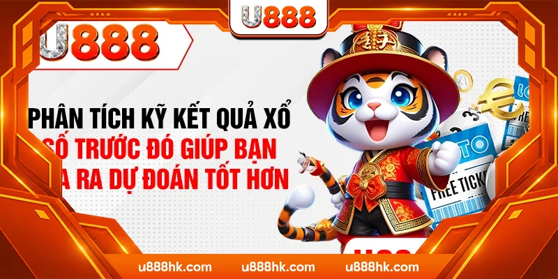 Phân tích kỹ kết quả xổ số trước đó giúp bạn đưa ra dự đoán tốt hơn